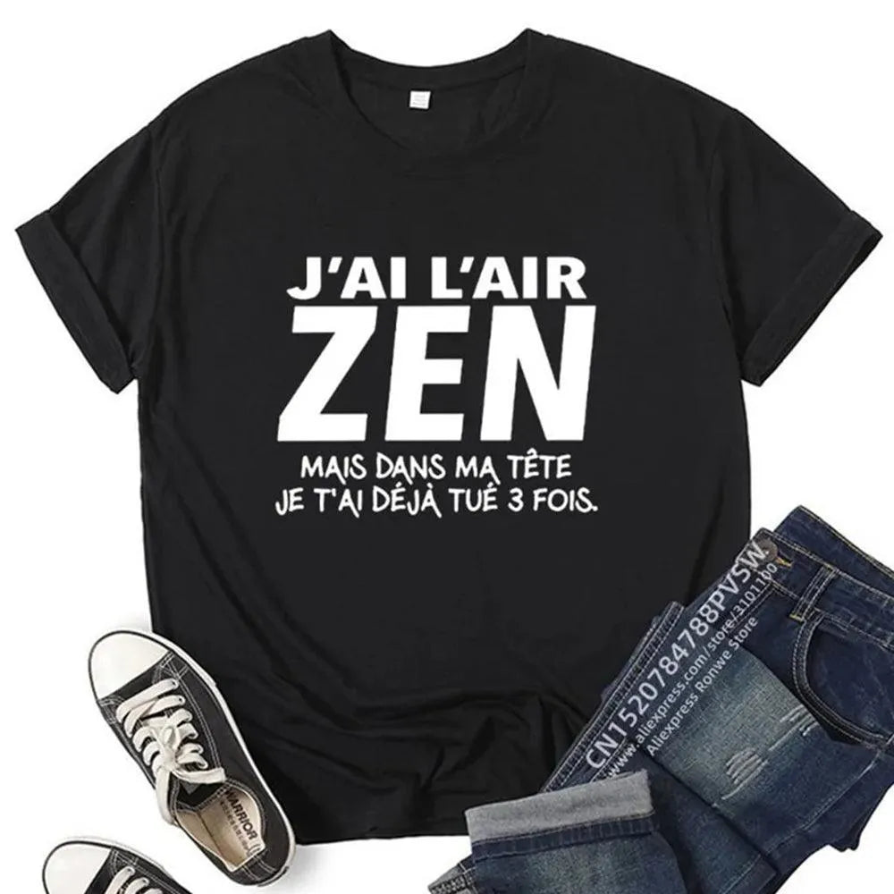 T-shirt humour couple "J'ai l'air ZEN" - Cadeau pour couple